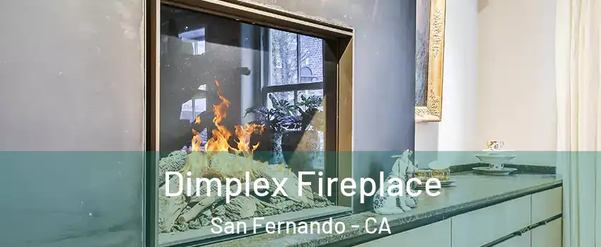  Dimplex Fireplace San Fernando - CA