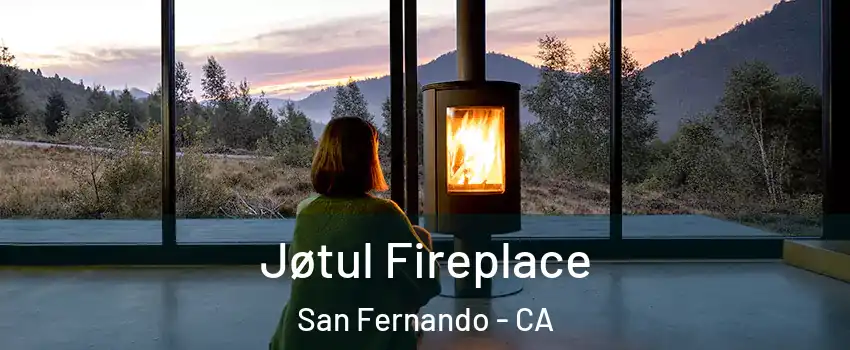  Jøtul Fireplace San Fernando - CA