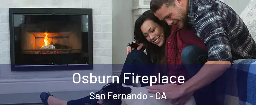  Osburn Fireplace San Fernando - CA